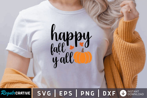 Happy fall y'all SVG SVG Regulrcrative 