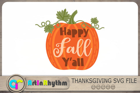 Happy Fall Y'all Svg, Thanksgiving Svg, Fall Svg, Pumpkin Svg SVG Artinrhythm shop 