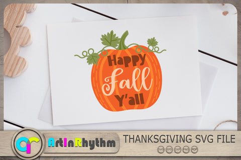 Happy Fall Y'all Svg, Thanksgiving Svg, Fall Svg, Pumpkin Svg SVG Artinrhythm shop 