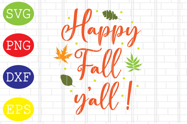 Happy Fall Y'all Svg, Welcome Fall Svg, Hello Fall Svg, Pumpkin Svg, Autumn Svg SVG DigitalSvgFiles 