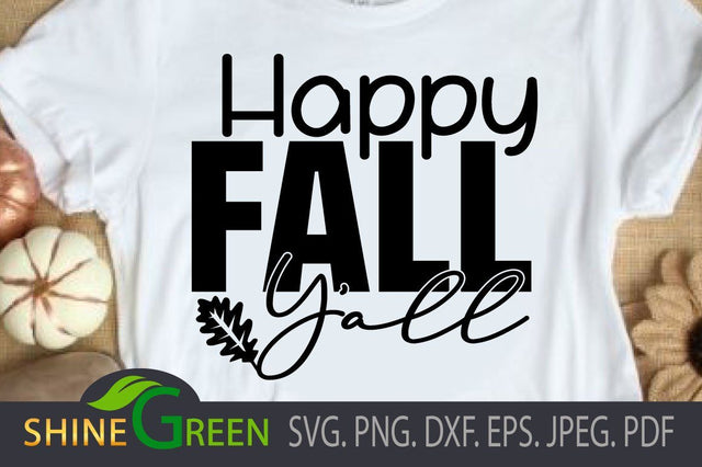 Happy Fall Yall SVG with Oak Leaf for Cricut and Sublimation SVG Shine Green Art 