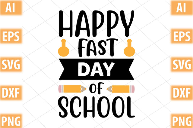 happy fast day of school SVG SVGista 