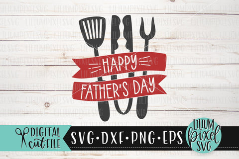 Happy Fathers Day Barbecue Tool Set - Fathers Day SVG SVG Lilium Pixel SVG 