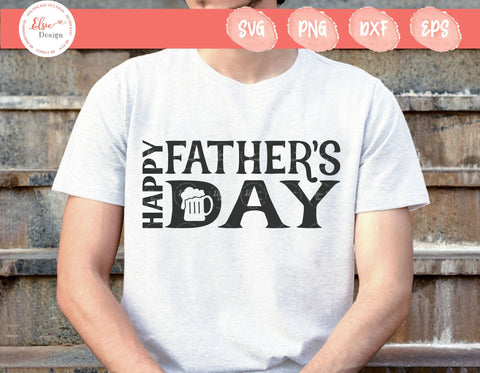 Happy Father’s Day - Beer - SVG, PNG, DXF, EPS SVG Elsie Loves Design 