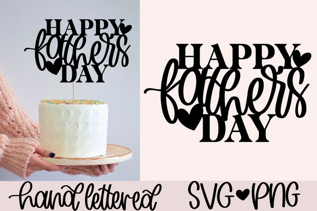 Happy father's day cake topper svg, father's day cake svg, father's day svg, dad cake topper svg, father's day decor svg, hand lettered svg SVG AnitaAlyiaLettering 