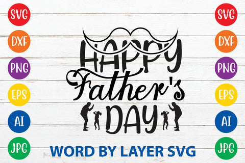 Happy Father's Day, Father day SVG, Dad SVG Cut File SVG Rafiqul20606 
