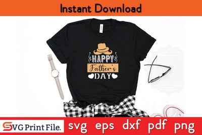 Happy Father's Day Fathers Day SVG PNG Cricut File SVG SVG Print File 