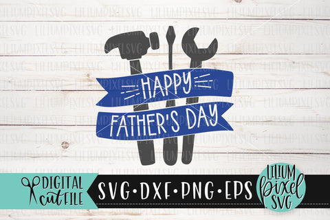 Happy Fathers Day Handyman Tool Set - Fathers Day SVG SVG Lilium Pixel SVG 