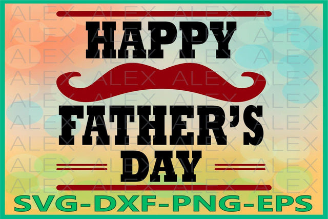 Happy Father's Day SVG, Daddy Day SVG AlexSVGStudio 