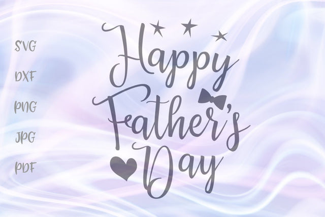 Happy Father's Day SVG, PNG, DXF, PDF, JPG SVG Digitals by Hanna 