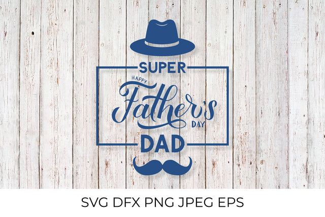 Happy Father’s Day SVG. Super Dad SVG LaBelezoka 