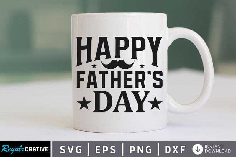 Happy fathers day SVG SVG Regulrcrative 