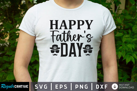 Happy fathers day SVG SVG Regulrcrative 
