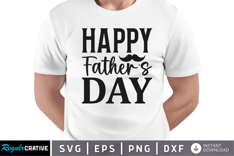 Happy fathers day SVG SVG Regulrcrative 