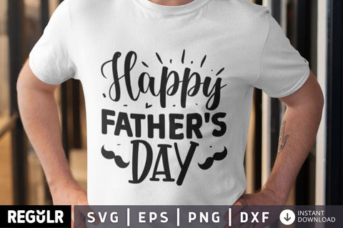 Happy father's day SVG SVG Regulrcrative 