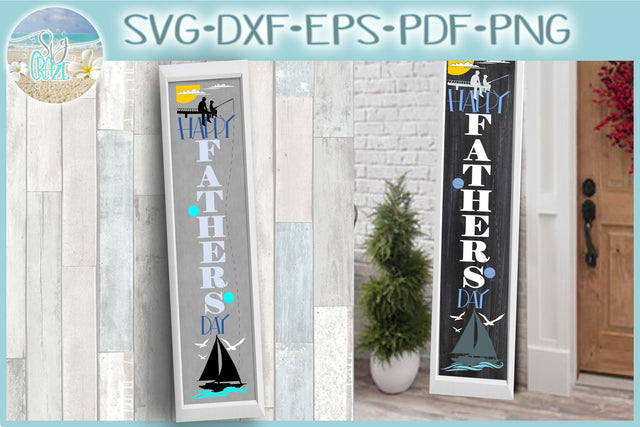 Happy Fathers Day Tall Vertical Front Porch Sign Quote SVG SVG SVGcraze 