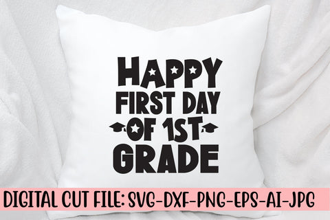 Happy First Day of 1st Grade SVG Cut File SVG Syaman 