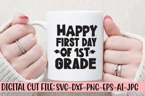 Happy First Day of 1st Grade SVG Cut File SVG Syaman 