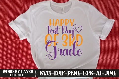 Happy First Day Of 3rd Grade SVG DESIGN SVG MStudio 