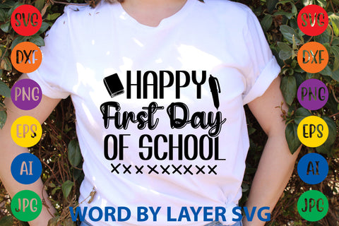 Happy First Day Of School, Back To School SVG SVG Rafiqul20606 