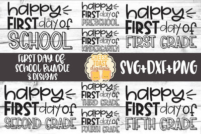 Happy First Day of School Bundle - Back to School SVG PNG DXF Cut Files SVG Cheese Toast Digitals