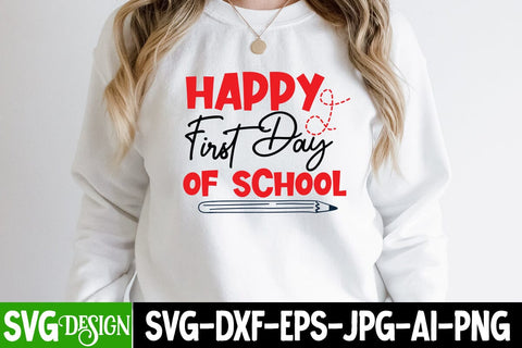 Happy First Day Of School SVG Cut File, Happy First Day Of School SVG Quotes,Teacher SVG Design, Teacher SVG Cut File SVG BlackCatsMedia 