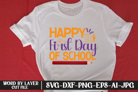 Happy First Day Of School SVG DESIGN SVG MStudio 