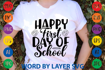 Happy First Day Of School SVG Design SVG Rafiqul20606 