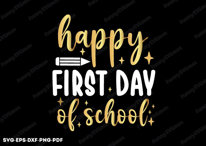 happy first day of school svg SVG designstore 