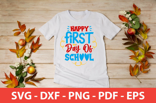 Happy First Day Of School SVG SVG shah alam 