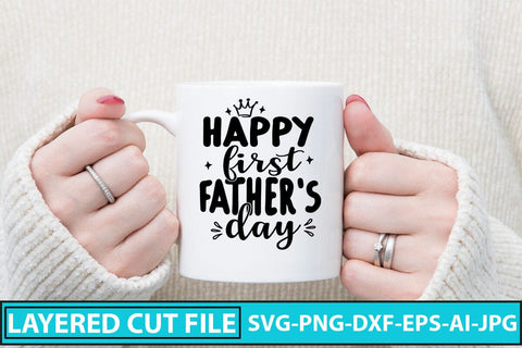 Happy First Father's Day SVG Cut File SVG Syaman 
