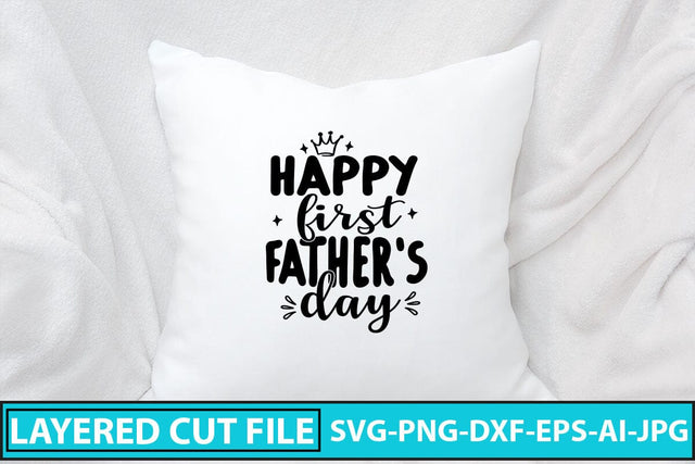 Happy First Father's Day SVG Cut File SVG Syaman 