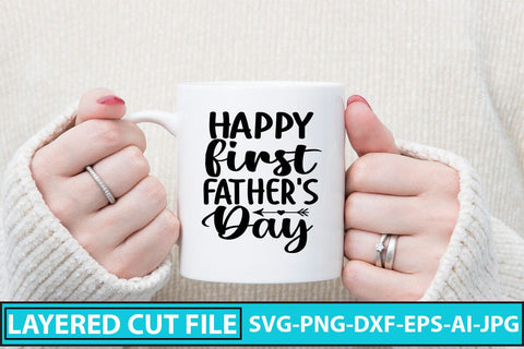 Happy First Father's Day SVG Design SVG Syaman 