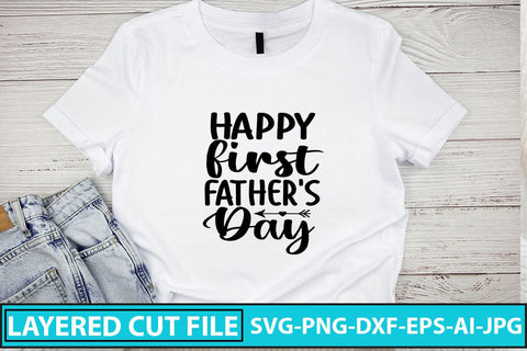 Happy First Father's Day SVG Design SVG Syaman 