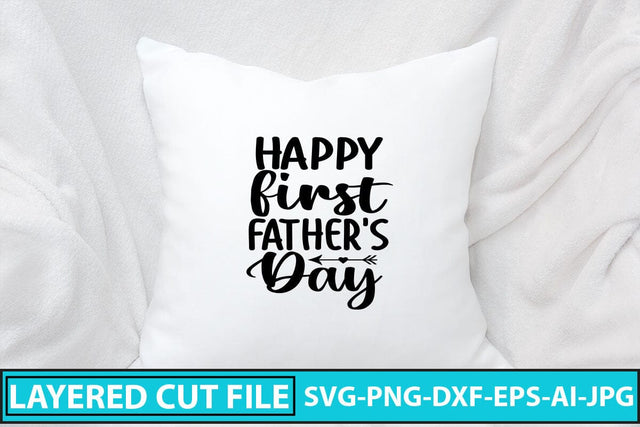 Happy First Father's Day SVG Design SVG Syaman 