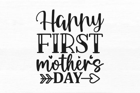 Happy first mothers day SVG SVG Regulrcrative 