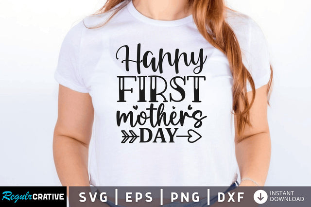 Happy first mothers day SVG SVG Regulrcrative 