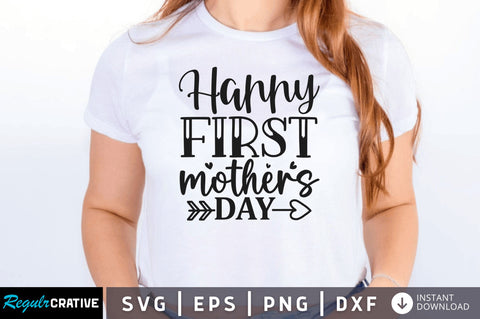 Happy first mothers day SVG SVG Regulrcrative 