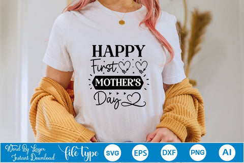 Happy First Mother's Day SVG SVGs,Quotes and Sayings,Food & Drink,On Sale, Print & Cut SVG DesignPlante 503 