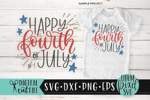 Happy Fourth of July - Fourth of July SVG SVG Lilium Pixel SVG 