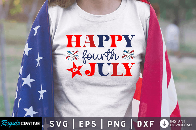 Happy fourth of july SVG SVG Regulrcrative 