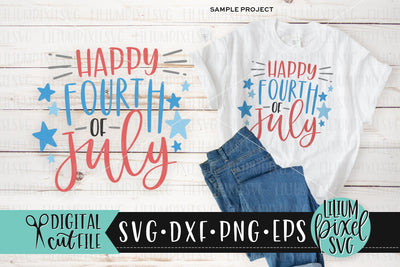 Happy Fourth of July with Stars - Fourth of July SVG SVG Lilium Pixel SVG 