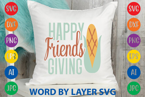 Happy Friends Giving, Thanksgiving SVG SVG Rafiqul20606 
