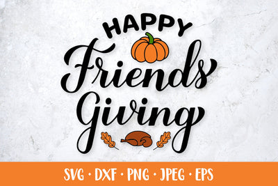 Happy Friendsgiving SVG. Funny Thanksgiving quote SVG LaBelezoka 