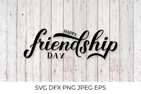 Happy Friendship Day calligraphy lettering SVG LaBelezoka 