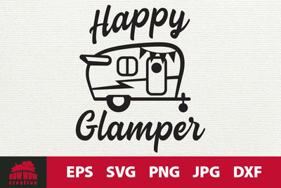 Happy Glamper | Camping SVG EPS JPG PNG DXF SVG Bow Wow Creative 