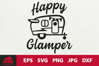 Happy Glamper | Camping SVG EPS JPG PNG DXF SVG Bow Wow Creative 
