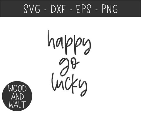 Happy Go Lucky SVG | St. Patrick's Day Cut File SVG Wood And Walt 