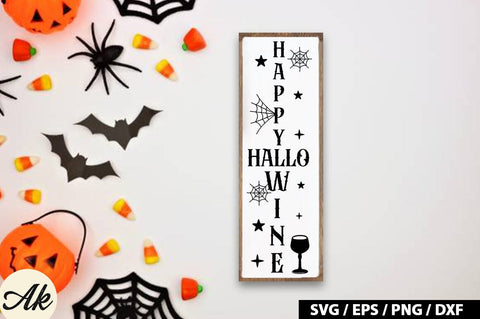 Happy hallo wine Porch Sign SVG SVG akazaddesign 