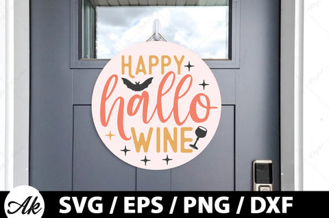 Happy hallo wine Round Sign SVG SVG akazaddesign 